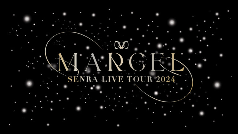 SENRA LIVE TOUR 2024 -MARCEL-